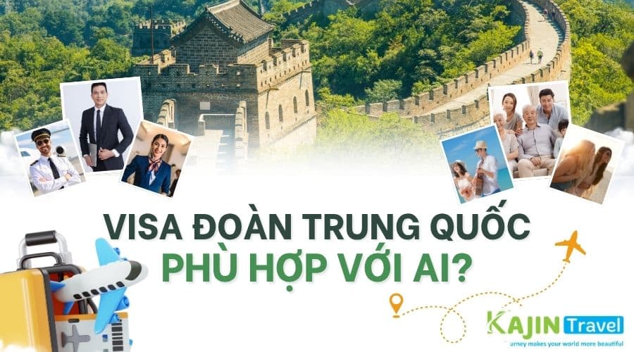 visa-doan-trung-quoc-phu-hop-voi-ai